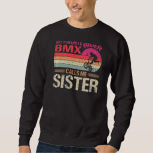 Sudadera Mi Jinete Bmx Favorito Me Llama Hermana Vintage