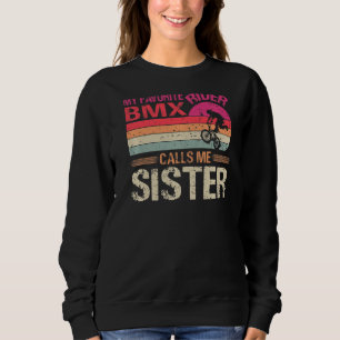 Sudadera Mi Jinete Bmx Favorito Me Llama Hermana Vintage