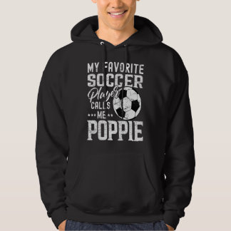 Sudadera Mi jugador de fútbol favorito me llama poppie
