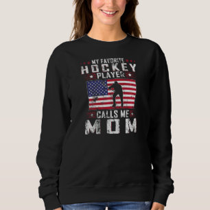 Sudadera Mi jugador de hockey favorito me llama mamá Moth
