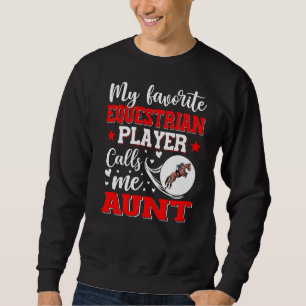 Sudadera Mi jugador ecuestre favorito me llama tía mujeres
