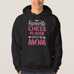 Sudadera Mi jugador favorito de ajedrez me llama el día de