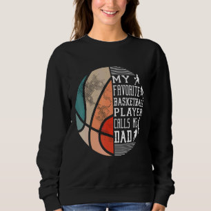 Sudadera Mi jugador favorito de baloncesto me llama Dad Ba