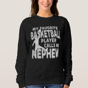 Sudadera Mi jugador favorito de baloncesto me llama sobrino