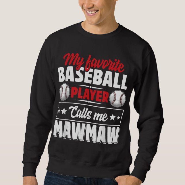 Sudadera Mi jugador favorito de béisbol me llama madre mawm (Anverso)