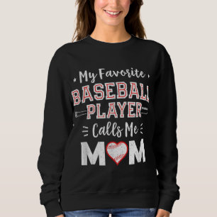 Sudadera Mi jugador favorito de béisbol me llama Mamá Baseb