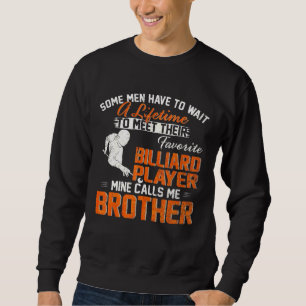 Sudadera Mi jugador favorito de billar Billiard Snooker me