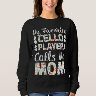 Sudadera Mi jugador favorito de Cello me llama mamá