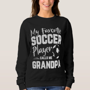 Sudadera Mi jugador favorito de fútbol me llama fútbol abue