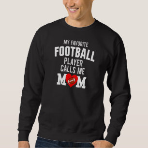 Sudadera Mi jugador favorito de fútbol me llama mamá Mo