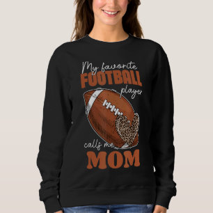 Sudadera Mi jugador favorito de fútbol me llama Mom Leopard