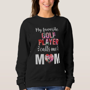 Sudadera Mi jugador favorito de golf me llama mamá