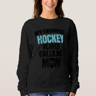 Sudadera Mi jugador favorito de hockey me llama mamá 2