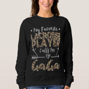Sudadera Mi jugador favorito de Lacrosse me llama Gaga Lacr
