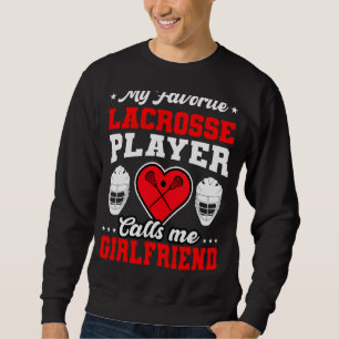 Sudadera Mi jugador favorito de Lacrosse me llama Girlfrien