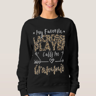 Sudadera Mi jugador favorito de Lacrosse me llama Grammie L