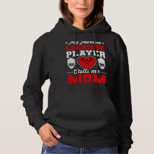 Sudadera Mi jugador favorito de Lacrosse me llama madre de