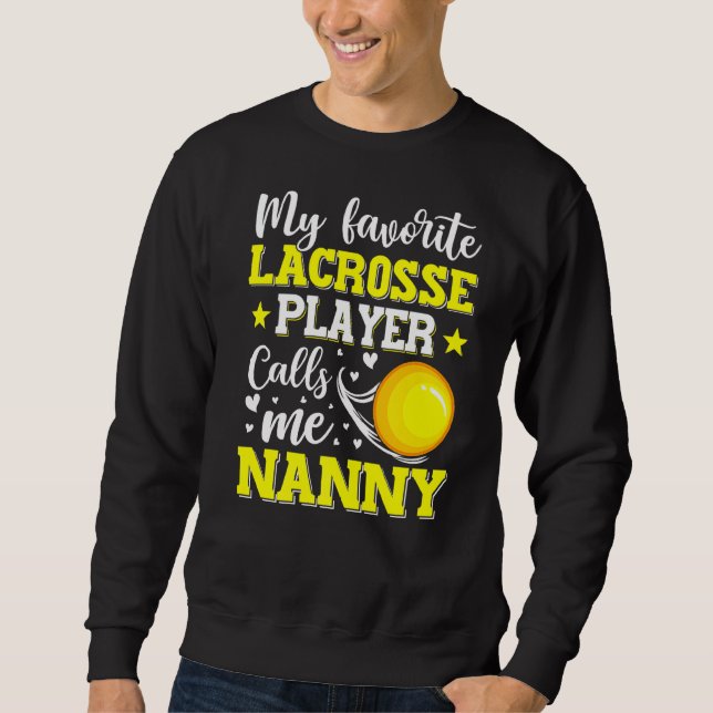 Sudadera Mi jugador favorito de Lacrosse me llama madres na (Anverso)