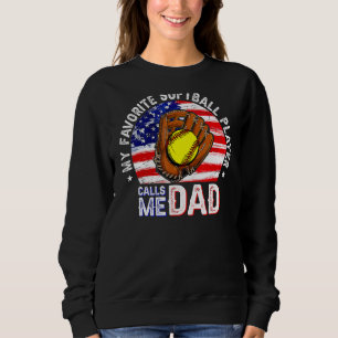 Sudadera Mi jugador favorito de Softball me llama Dad Usa F