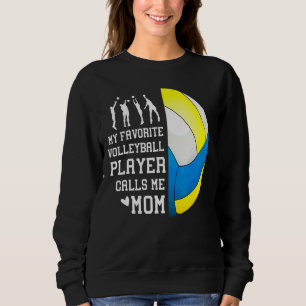 Sudadera Mi jugador favorito de voleibol me llama a mamá 1