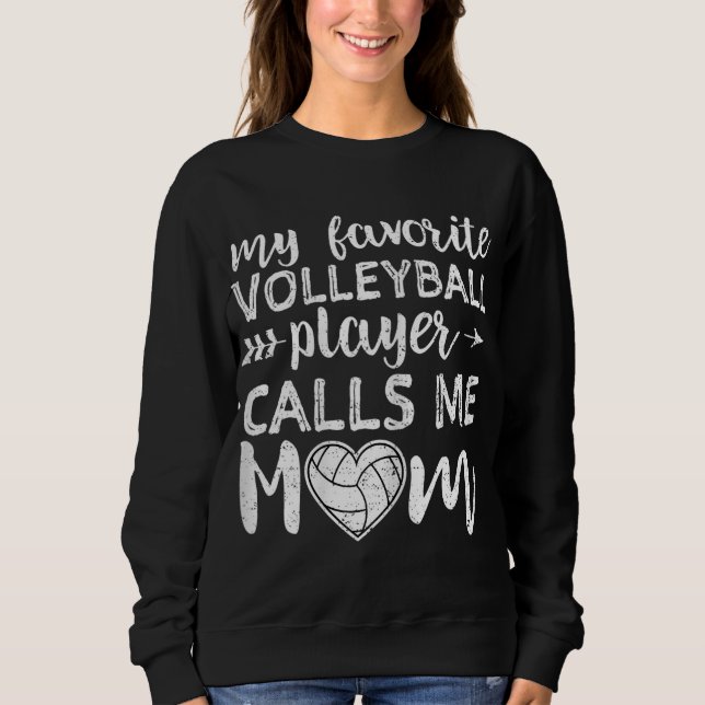 Sudadera Mi jugador favorito de voleibol me llama mamá (Anverso)