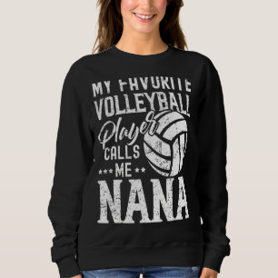 Sudadera Mi jugador favorito de voleibol me llama Nana
