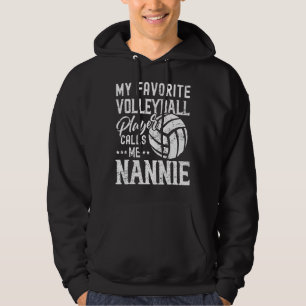 Sudadera Mi jugador favorito de voleibol me llama Nannie