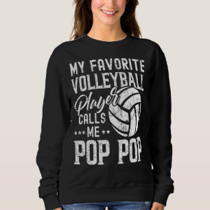 Sudadera Mi jugador favorito de voleibol me llama pop