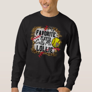 Sudadera Mi jugador favorito me llama Lollie Softball Mothe