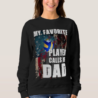 Sudadera Mi jugador favorito me llama voleibol de papá