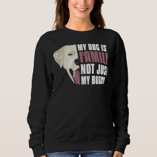 Sudadera Mi Labrador Recuperador Es Familia