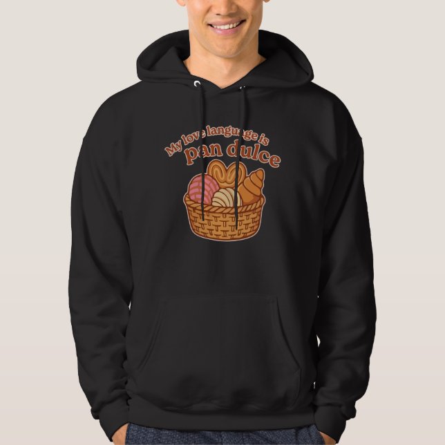 Sudadera Mi Lenguaje del Amor es Pan Dulce (Anverso)