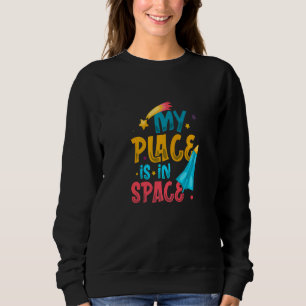 Sudadera Mi Lugar Está En El Espacio