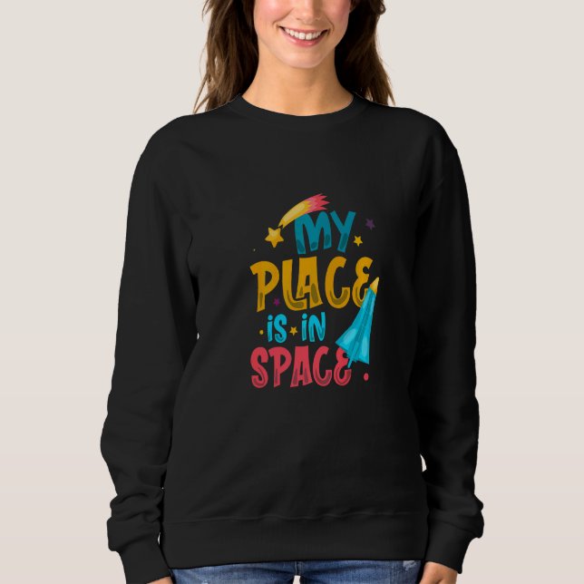 Sudadera Mi Lugar Está En El Espacio (Anverso)
