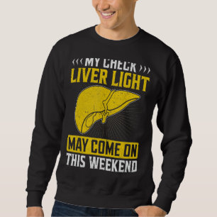 Sudadera Mi luz del hígado de cheque podría llegar este fin