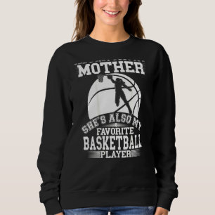Sudadera Mi Madre Es Mi Favorito Jugador De Baloncesto, Spo