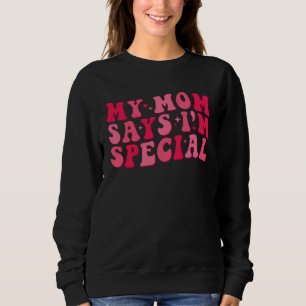 Sudadera Mi mamá dice que soy especial Groovy Vintage Estil