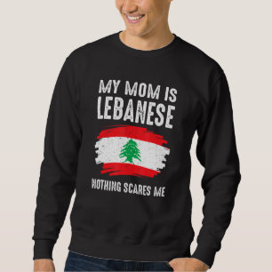 Sudadera Mi mamá es libanesa Nada me asusta Líbano Orgullos