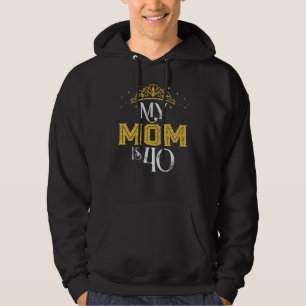 Sudadera Mi Mamá Tiene 40 Años De Edad 1982 Un Regalo De 40