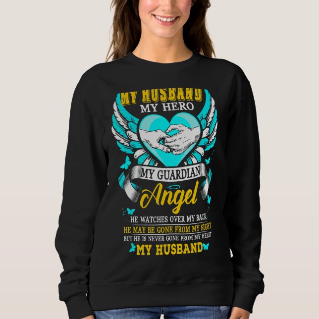 Sudadera Mi marido, mi héroe, mi ángel de la guarda, puede  (Anverso)