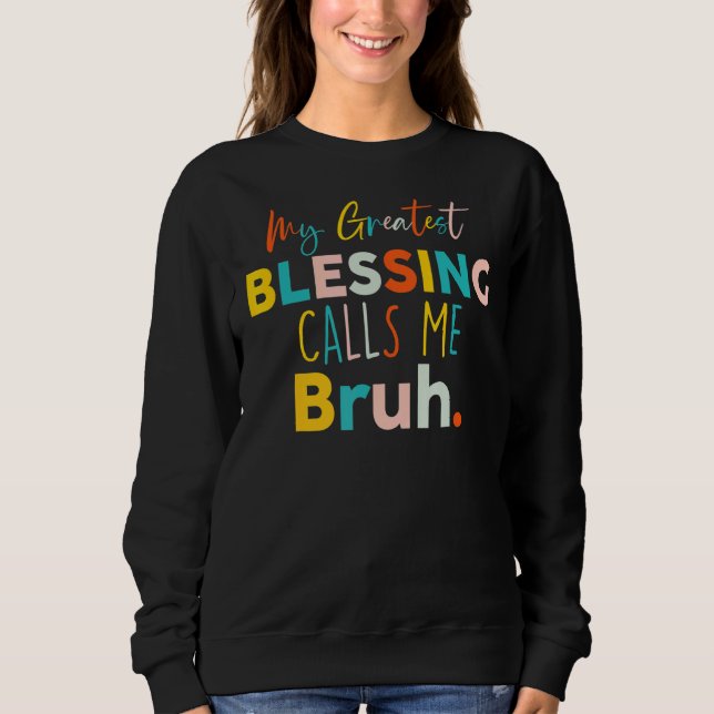 Sudadera Mi mayor bendición me llama madre retro (Anverso)