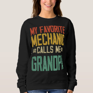 Sudadera Mi Mecánico Favorito Me Llama Retro Vintage Abuelo