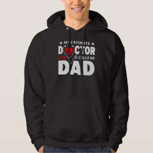 Sudadera Mi Médica favorita me llama Día del Padre