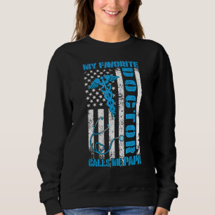 Sudadera Mi Médica favorita me llama papá, papá, papá, padr