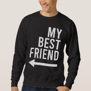 Sudadera Mi Mejor Amigo Con Flecha Apuntando A La Derecha B