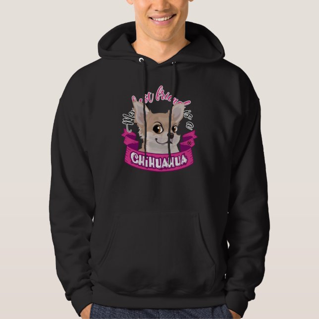 Sudadera Mi Mejor Amigo Es Chihuahua (Anverso)