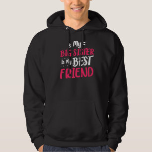 Sudadera Mi Mejor Amigo Gran Hermana Para Hermana Mayor