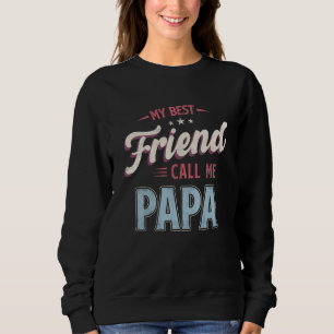 Sudadera Mi mejor amigo me llama Papa Cool Nieto Vintage