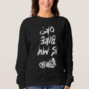 Sudadera ¿Mi Motocross de ciclismo Dirt Ok?