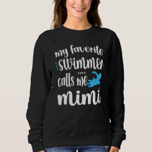 Sudadera Mi Nadador Favorito Me Llama Swim Mimi Swimmer Mim